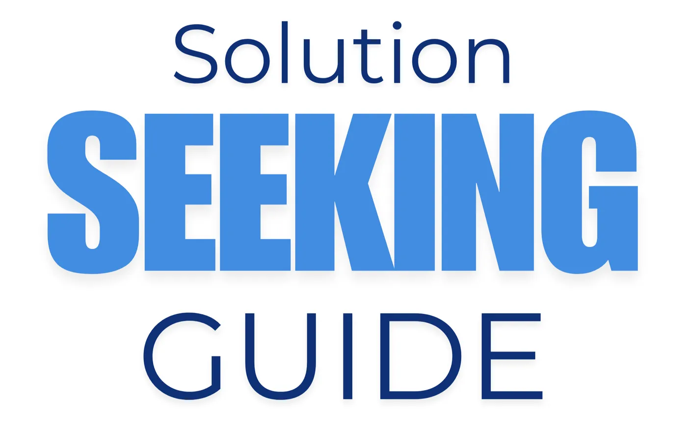 Solution Seeking Guide